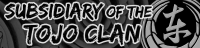 Subsidiary of the Tojo Clan